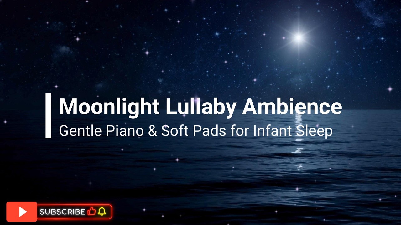 Moonlight Lullaby Ambience | Gentle Piano & Soft Pads for Infant Sleep (Seamless Loop, No Vocals)