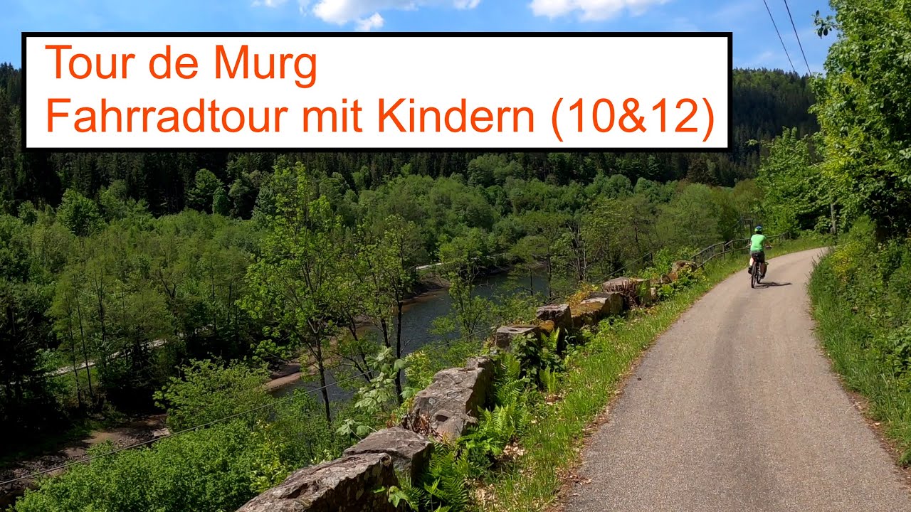 Fahrradtour Tour de Murg mit Kindern (10 und 12)