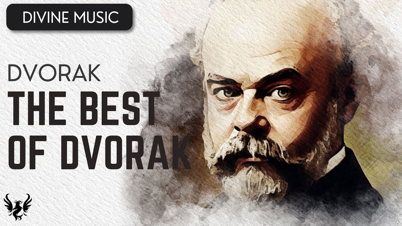 The Best of Dvorak 🎻 Classical Music for Brain Power 🎹 Most Famous Classic Pieces ❯ 432 Hz  🎶