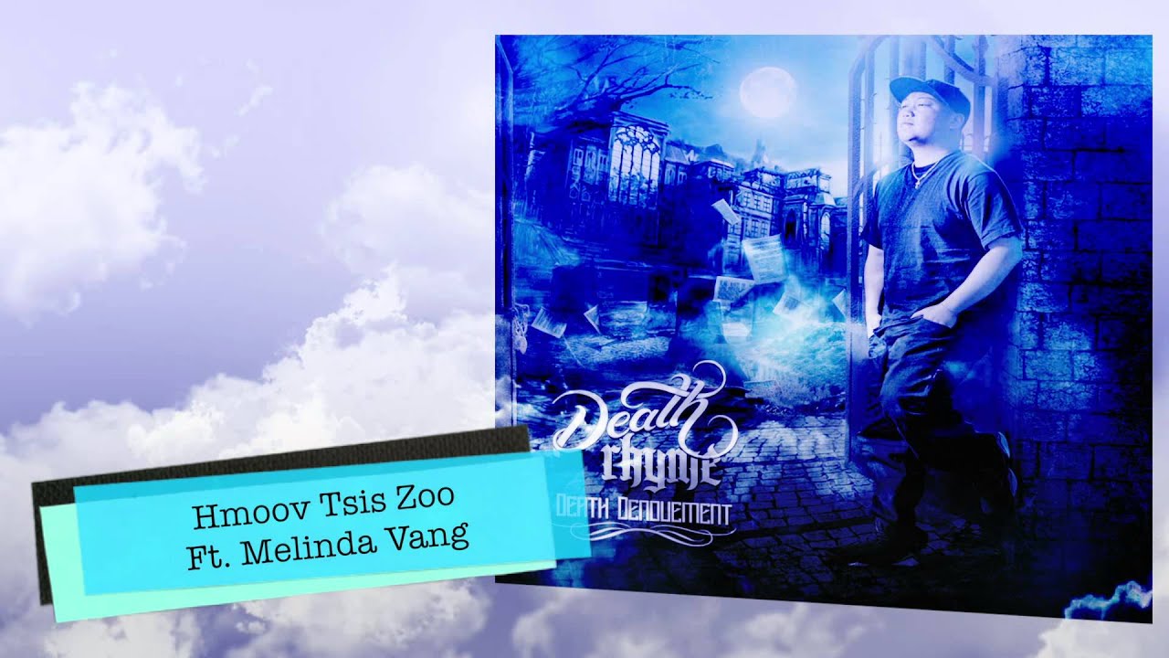 DeathRhyme - Hmoov Tsis Zoo ft. Melinda Vang official audio