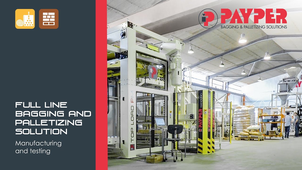 Full Line Bagging and Palletizing   Manufacturing and Testing at PAYPER