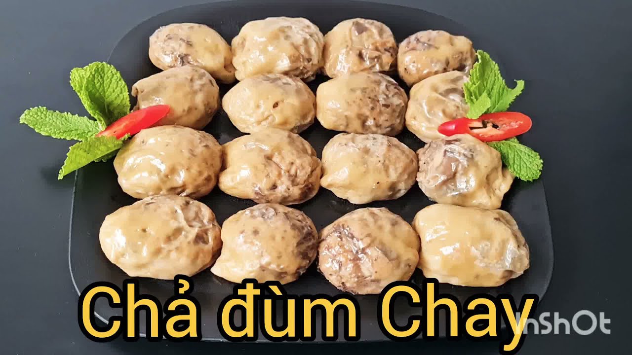 CHẢ ĐÙM NHÂN GIÒ SỐNG CHAY / Steamed Bun Mushroom