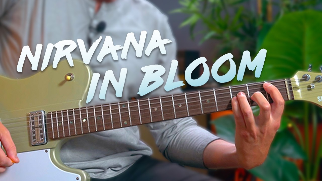 Play In Bloom by Nirvana - all sections & tone tips!