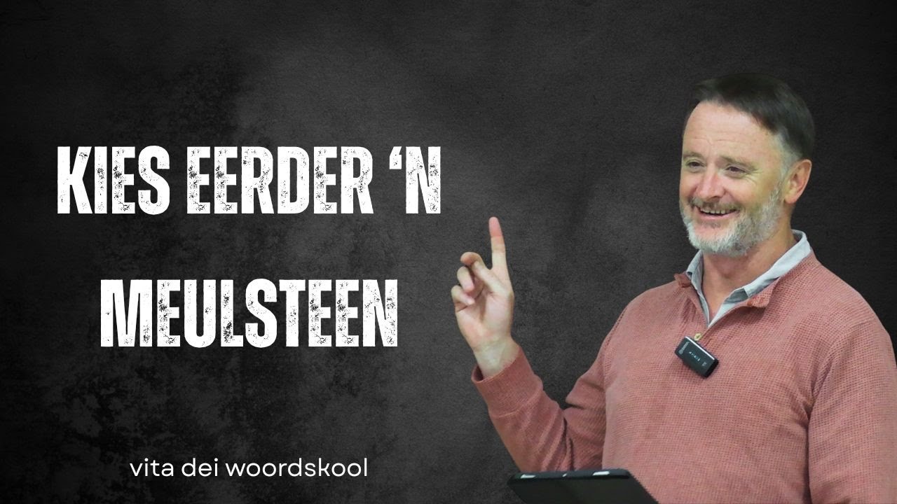 Kies eerder 'n meulsteen | Vita Dei 707
