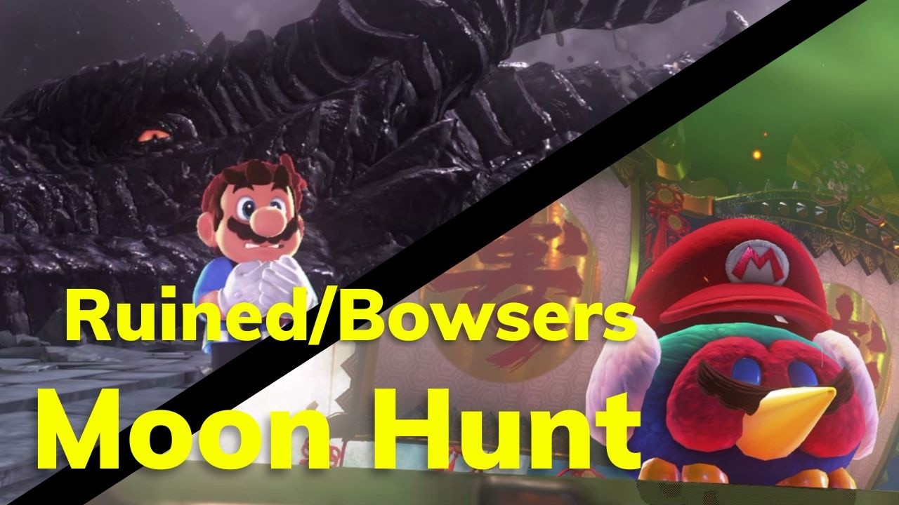 RUINED AND BOWSERS KINGDOM MOON HUNT! Super Mario Odyssey Walkthrough