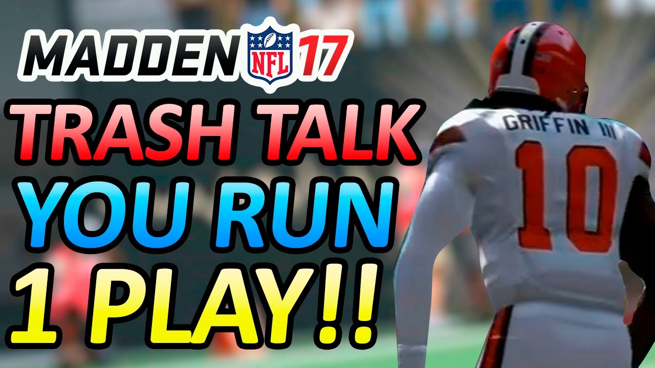 MADDEN 17 TRASH TALK!!! - BUM CAN'T STOP 1 PLAY AND CRIES!!! - ALL U RUN IS 1 PLAY AND IT SUCKS!!!