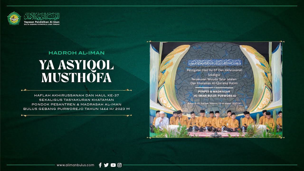 YA ASYIQOL MUSTHOFA | HADROH NURUL IMAN | PONPES AL-IMAN BULUS