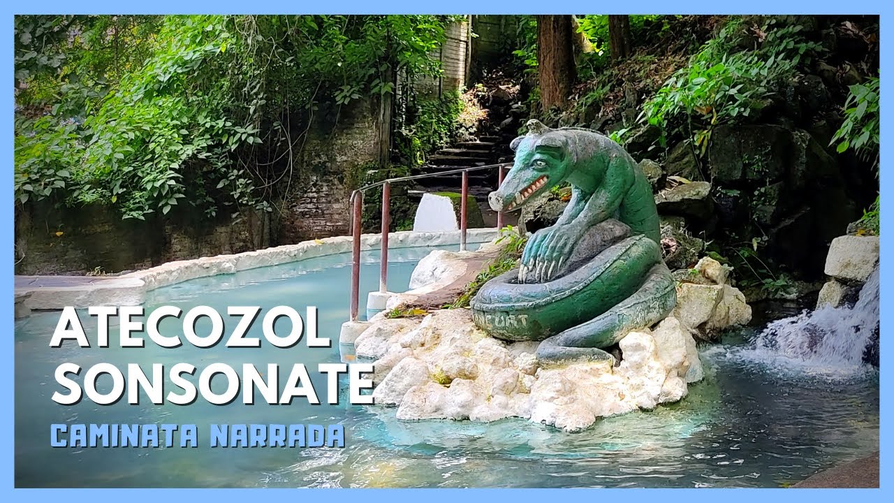 Turicentro Atecozol (Narrado) | Sonsonate, El Salvador (2021)