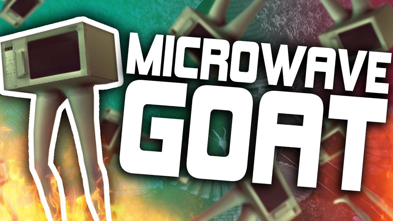 Goat Simulator Nhưng Tôi Là Cái Lò Vi Sóng