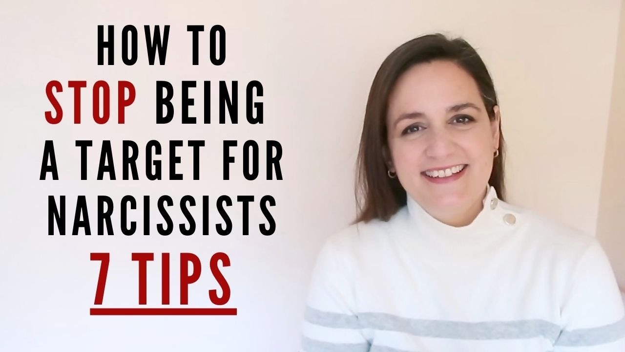 How to STOP Being a Target for Narcissists | 7 TIPS