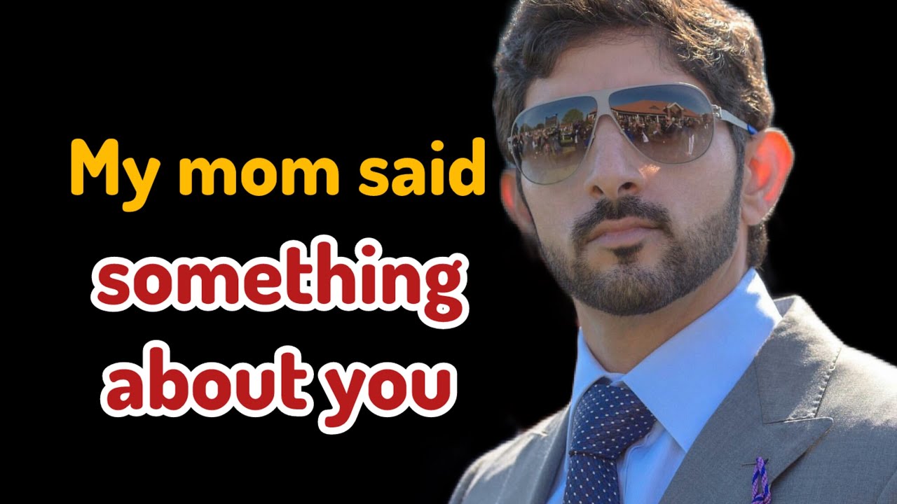 My Mom said something about you | Fazza prince of Dubai | Sheikh hamdan | faz3