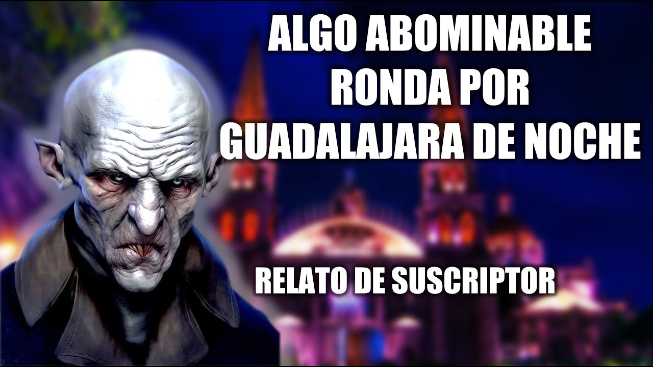 Vampiros Rondan por las Calles de Guadalajara (México) AHORA MISMO: Video Enviado por Suscriptor
