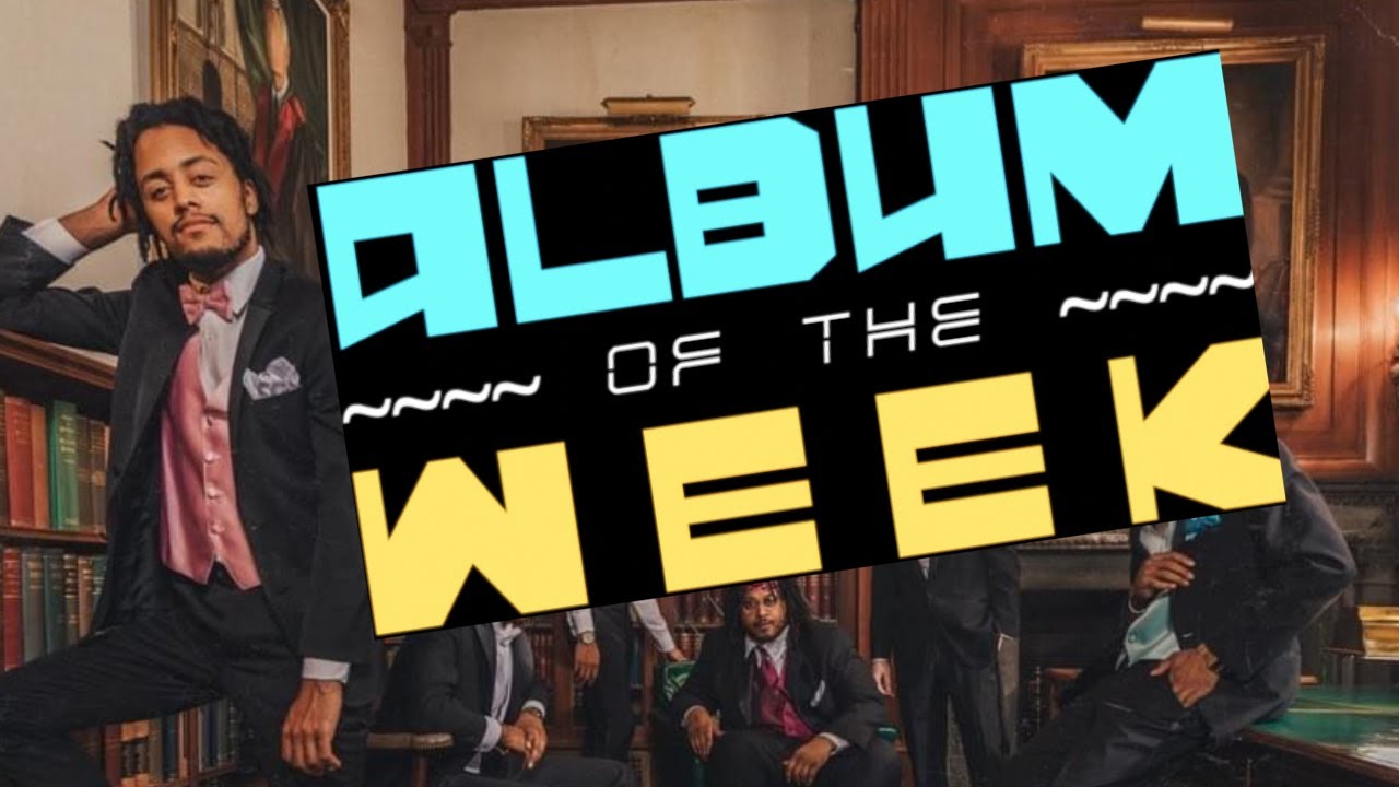 ALBUM OF THE WEEK #4: 