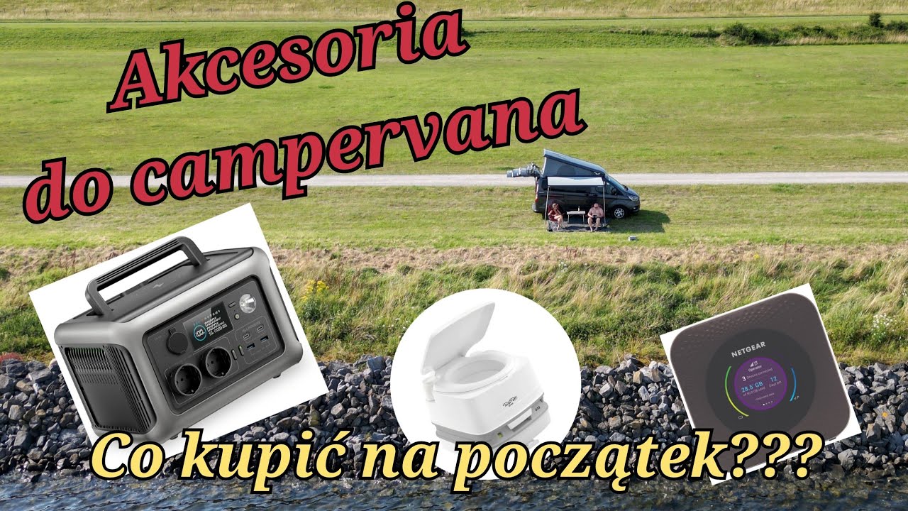 Jakie gadżety do campervana? Co kupić na początek?