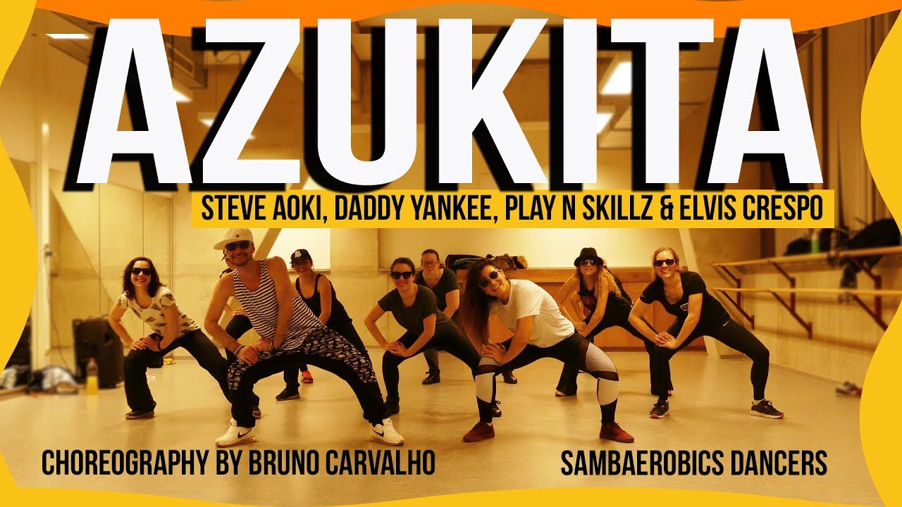 Azukita - Steve Aoki, Daddy Yankee, Play-N-Skillz & Elvis Crespo (Choreography)