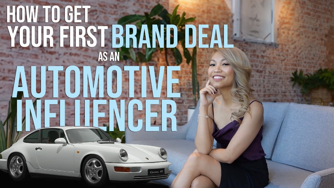How to Get Your First Brand Deal as an Automotive Influencer