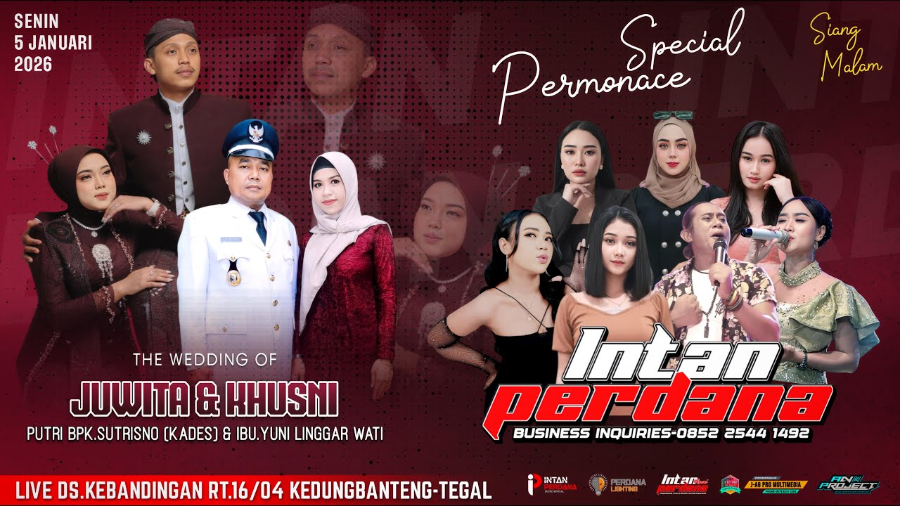 LIVE STREAMING INTAN PERDANA | WEDDING JUWITA & KHUSNI | 5 JANUARI 2026 - DS.KEBANDINGAN TEGAL