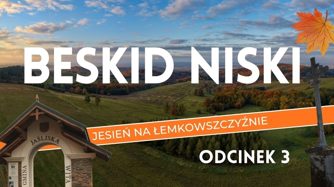 Co odkryliśmy   na Łemkowszczyźnie tej jesieni?
