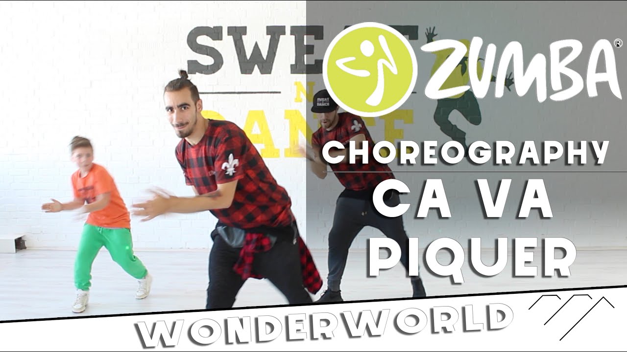 CA VA PIQUER - Zumba® ZIN #06 | wonderworld