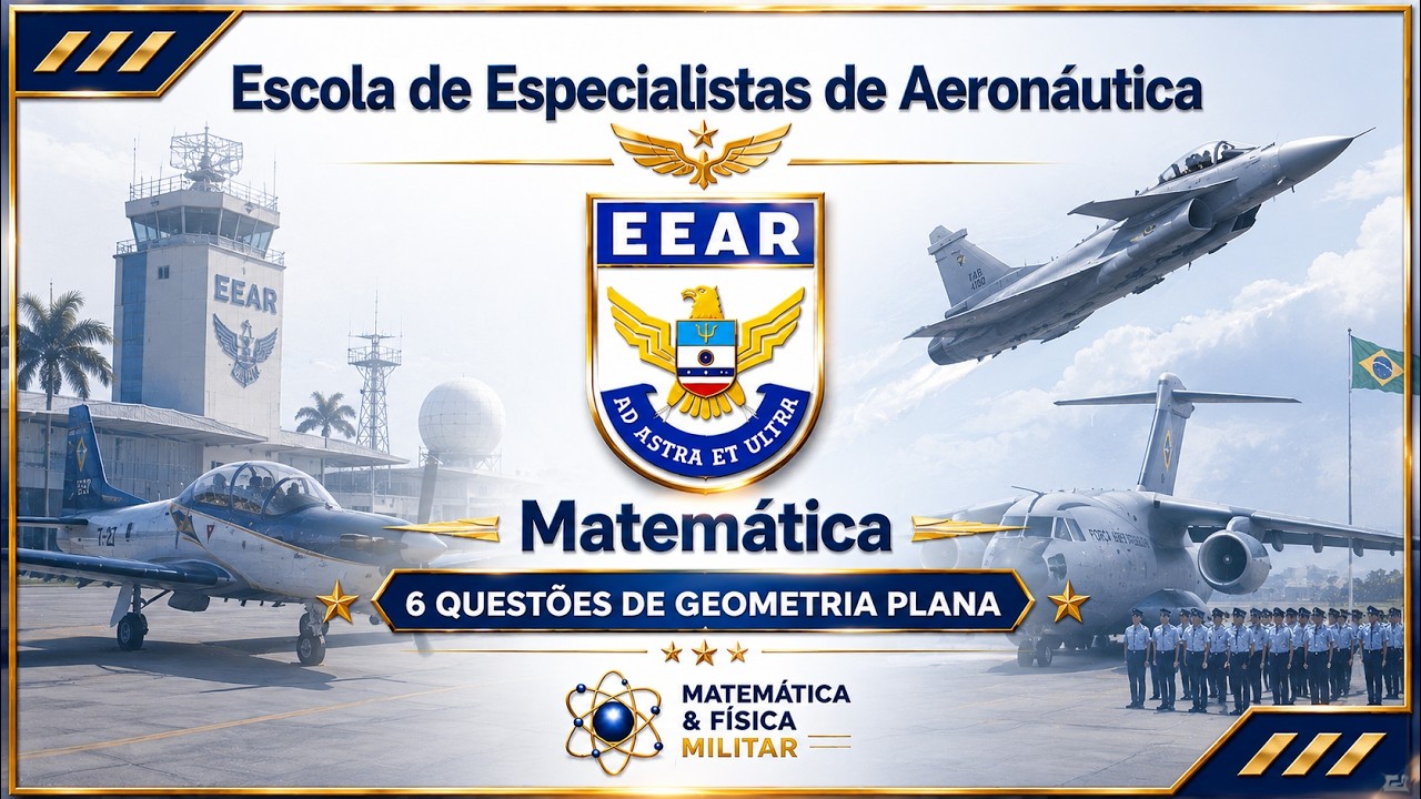EEAR - Matemática (Questões de Geometria Plana - 2009 à 2026)