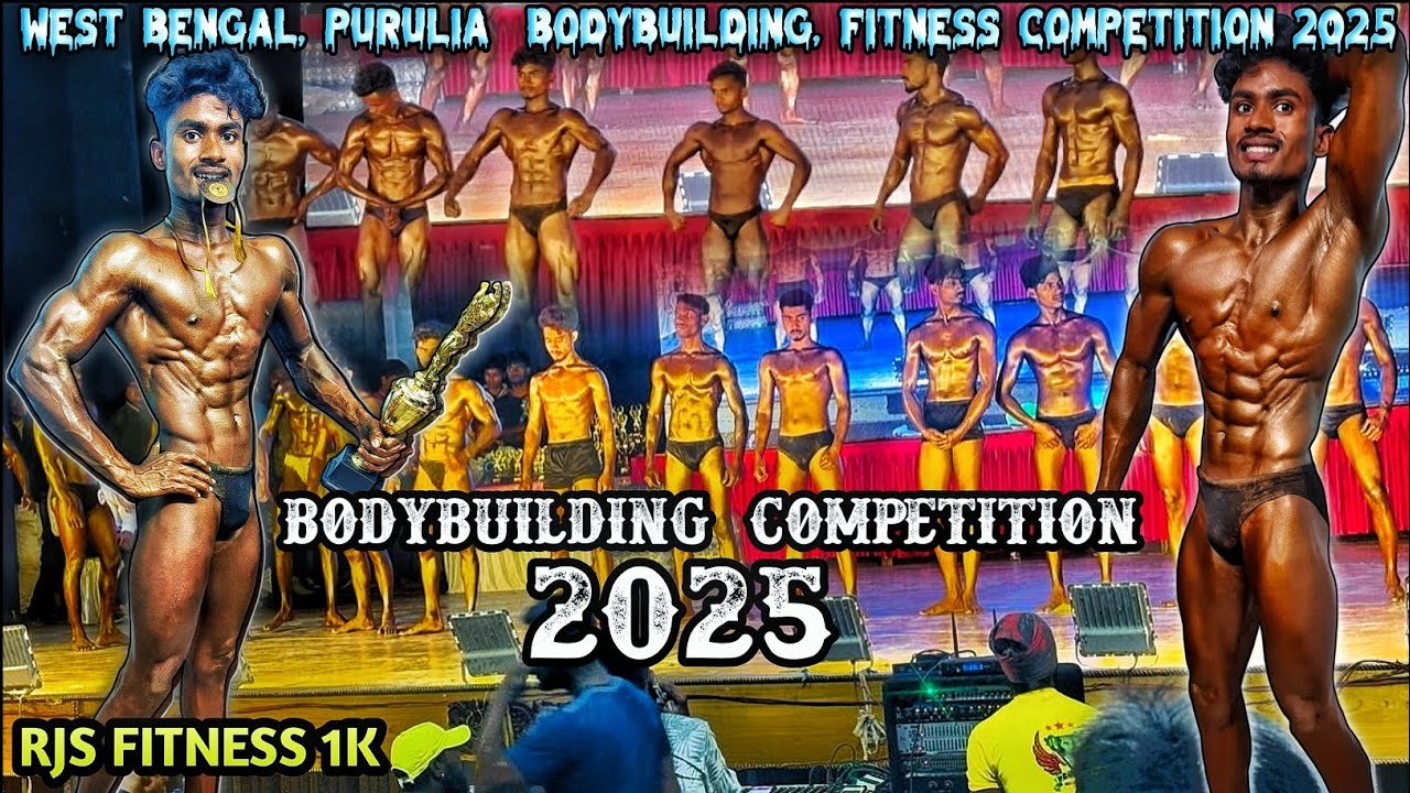 BODYBUILDING COMPETITION || 2025 || WEST BENGAL, PURULIA || RJS FITNESS 1K #bodybuilding