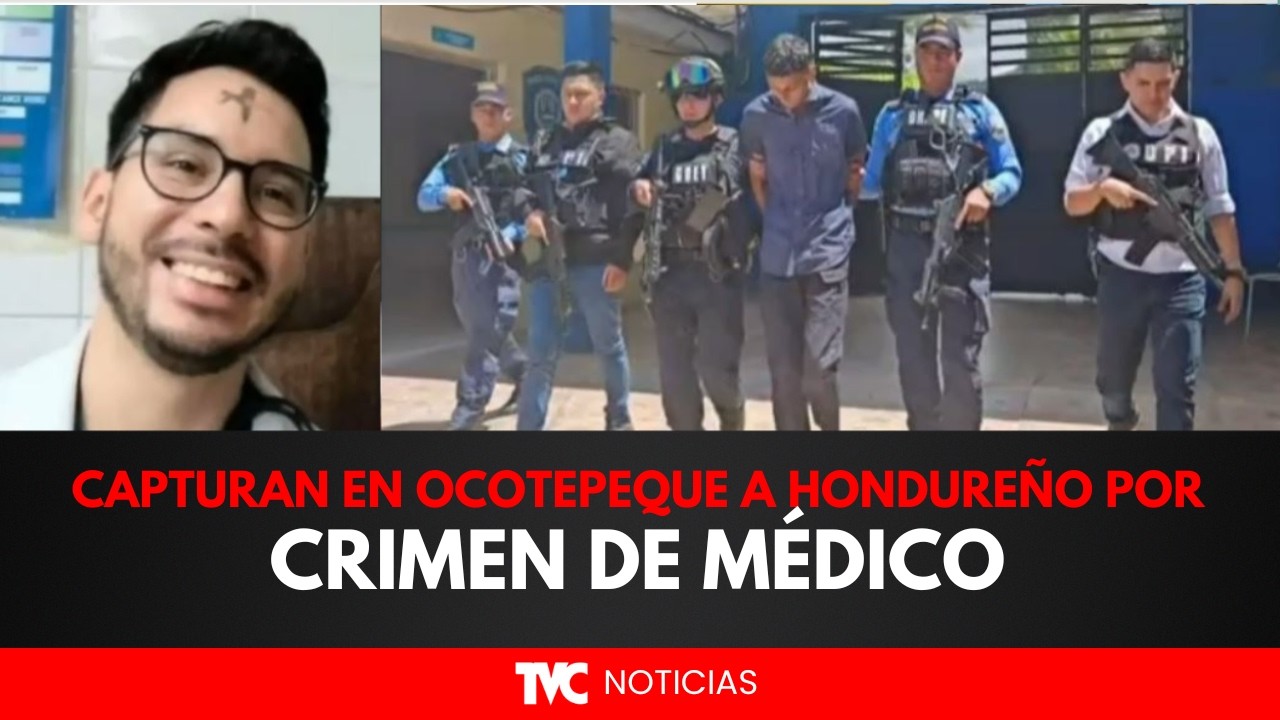 Capturan en Ocotepeque a hondureño por crimen de médico en Tegucigalpa