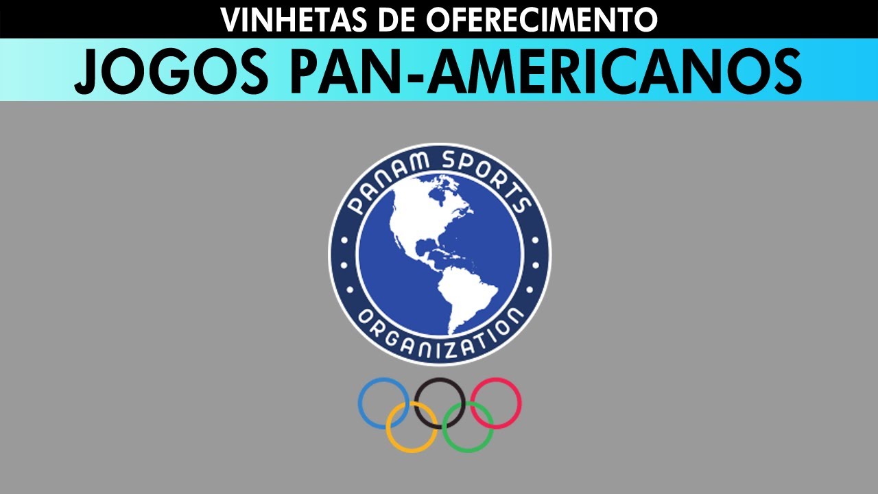 Vinhetas de oferecimento dos Jogos Pan-Americanos na TV brasileira (1987/2023)