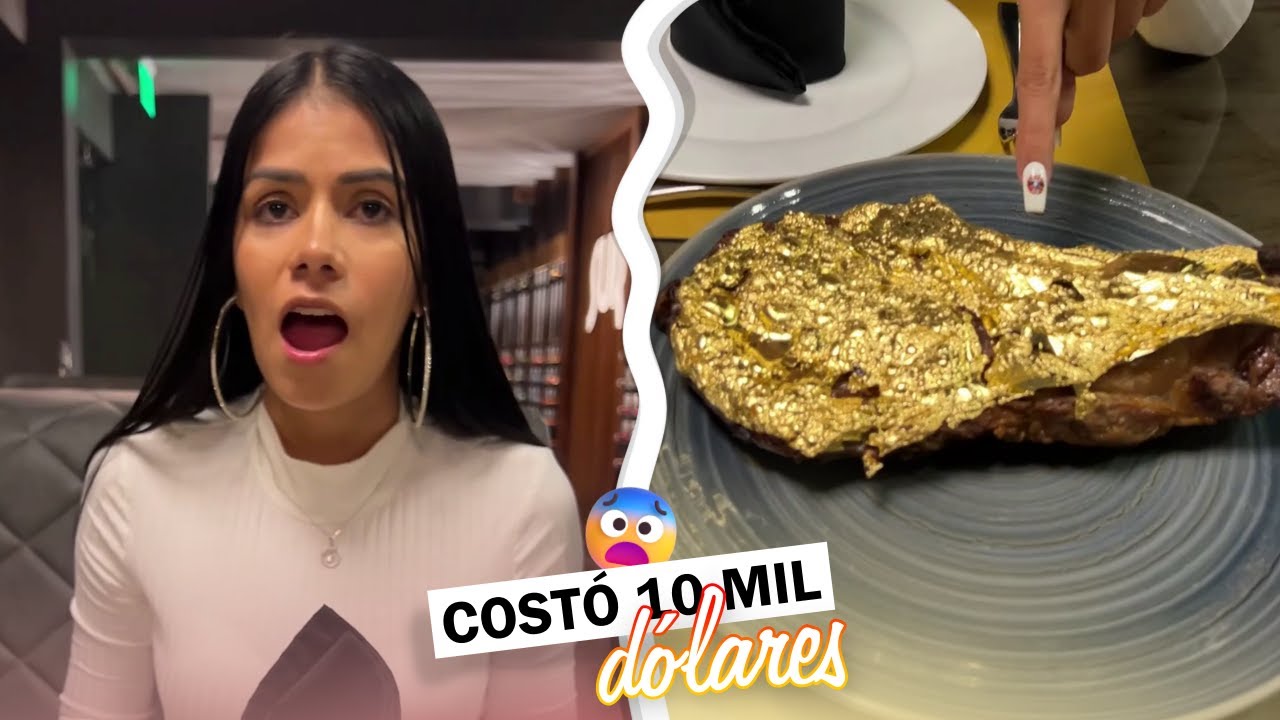 Mi novio me compra una Carne Bañada en ORO de $10 MIL dólares😡
