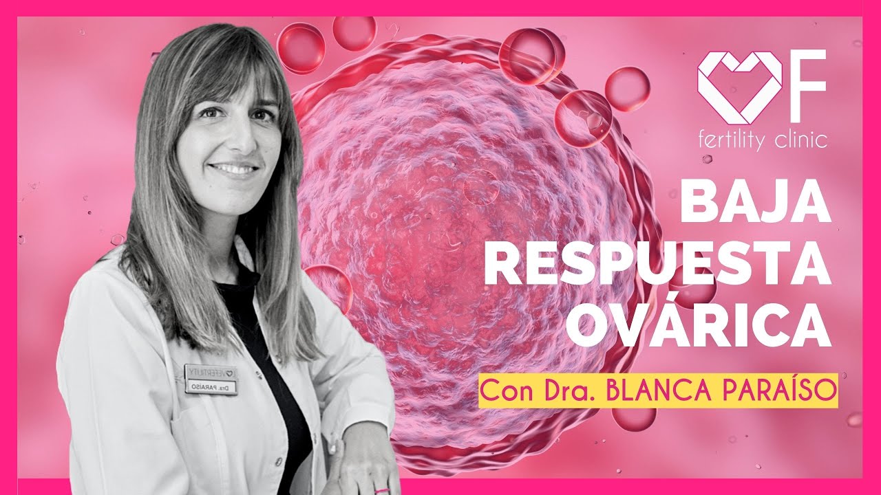 BAJA RESERVA OVÁRICA, con Dra. Blanca Paraíso.