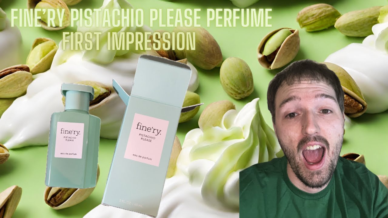 Fine’ry Pistachio Please Perfume | First Impressions