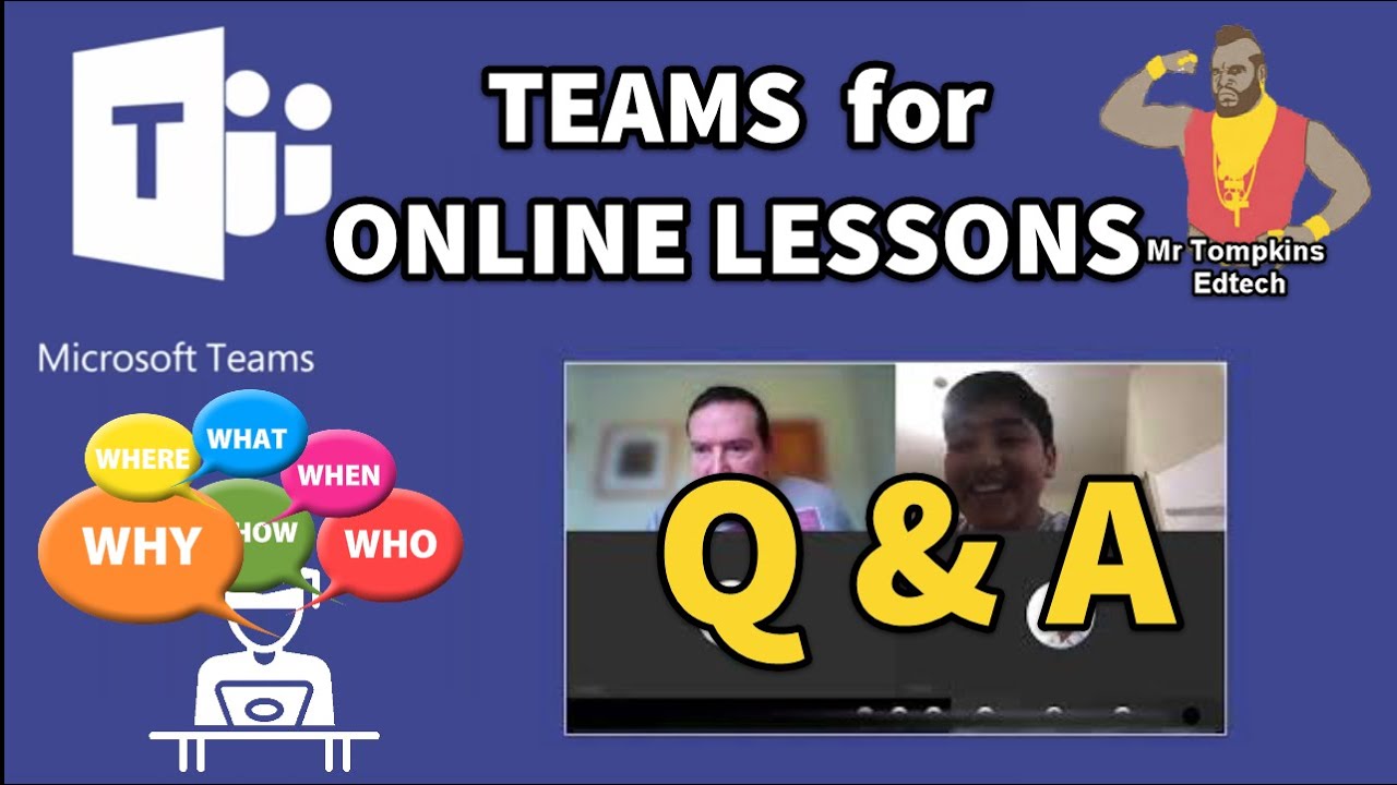 Microsoft Teams for Online Lessons -  Q&A / FAQ on Remote Learning