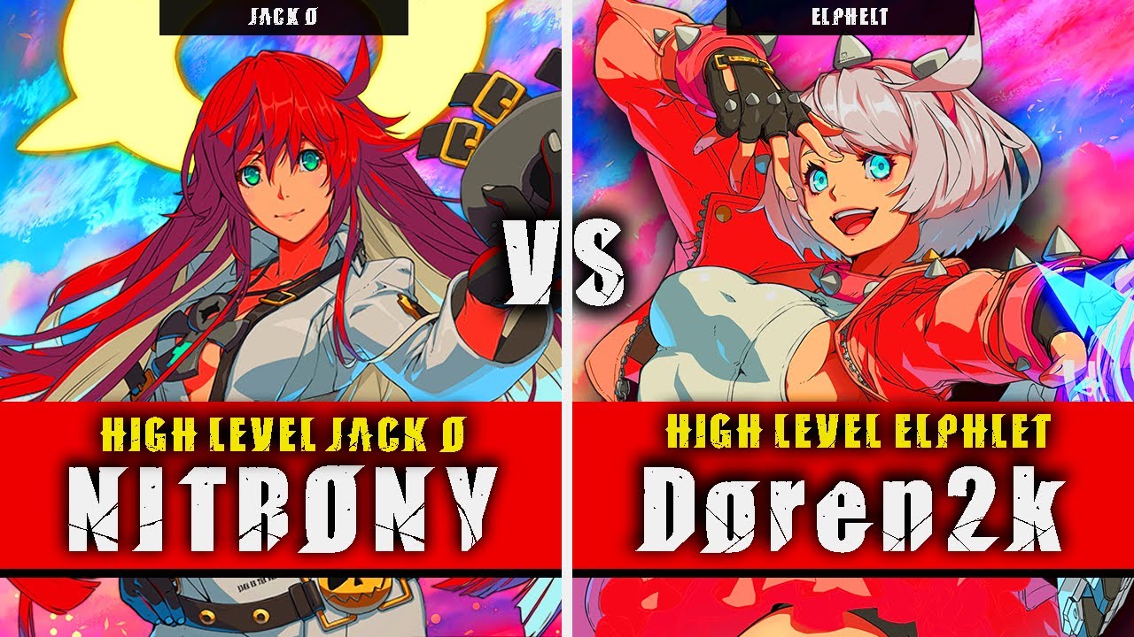 GGST | NITRONY (Jack O) VS Doren2k (Elphelt) | Guilty Gear Strive High level gameplay