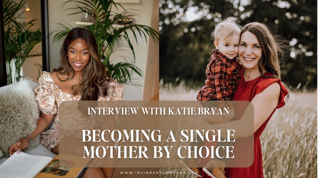 Could Solo Motherhood be for You? IVC Interview with Katie Bryan, founder of Single Greatest Choice.