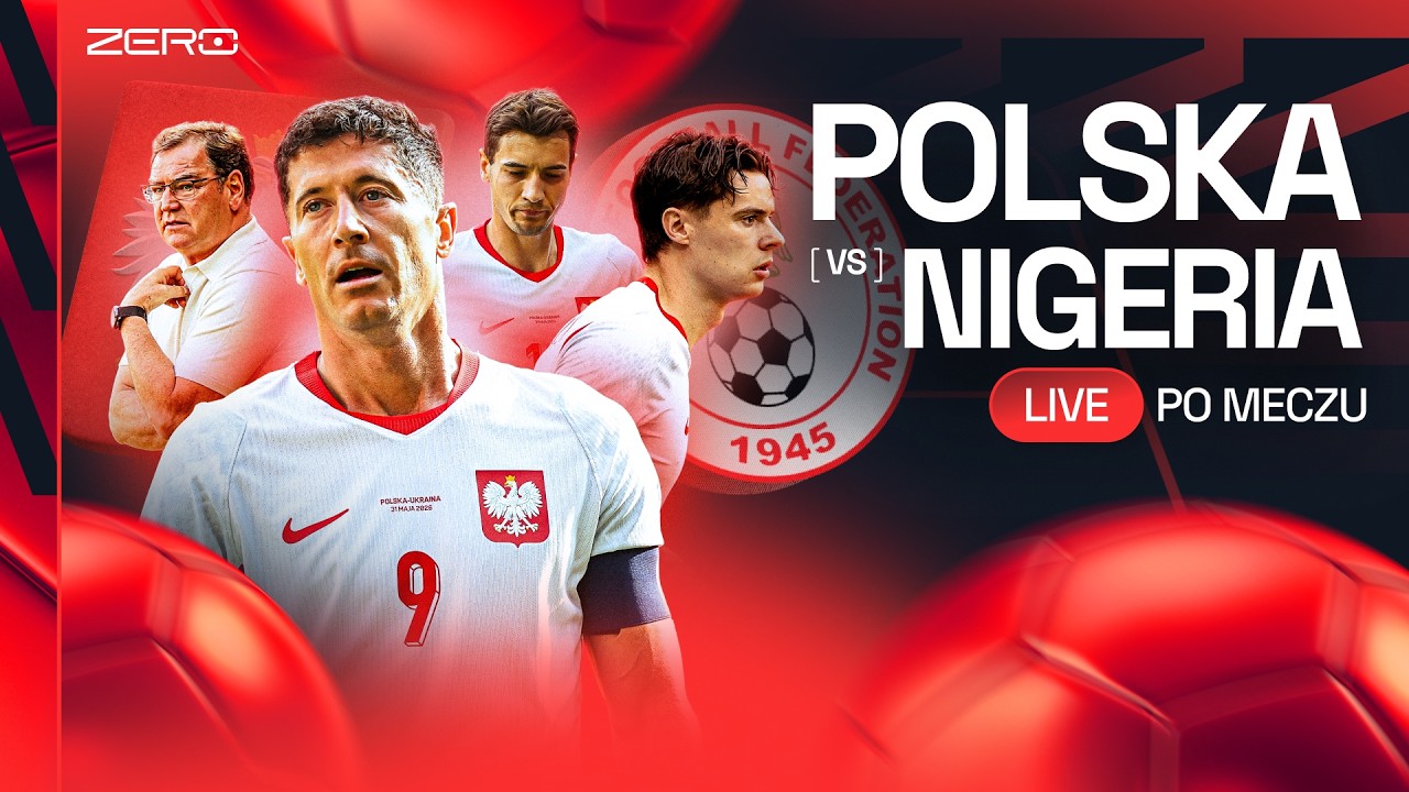 POLSKA - NIGERIA 2:2. WIŚNIEWSKI RATUJE REMIS, FATALNA OFENSYWA BIAŁO-CZERWONYCH