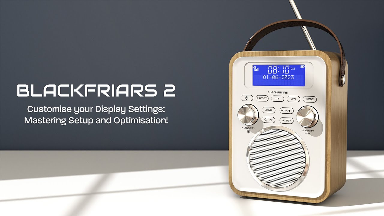 Blackfriars 2 | How to set the Display Brightness