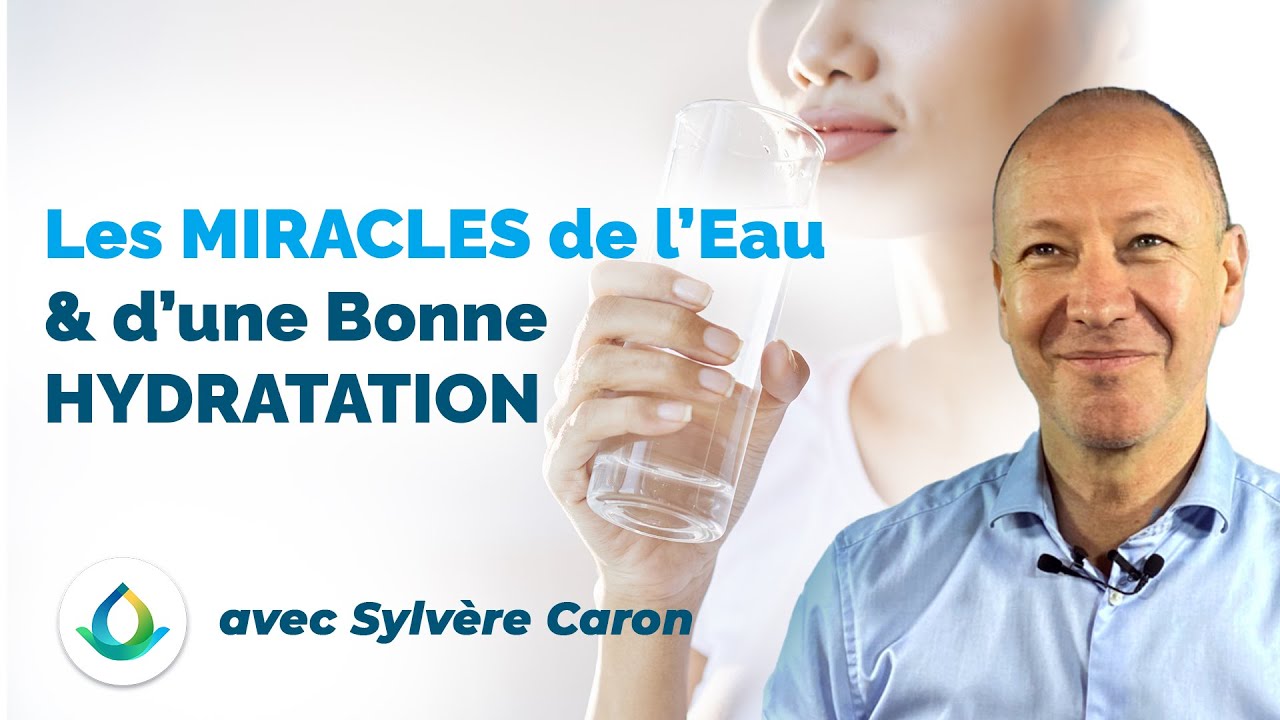 Les Miracles de l'Eau et d'une Bonne Hydratation ( avec @sylverecaron5635 )