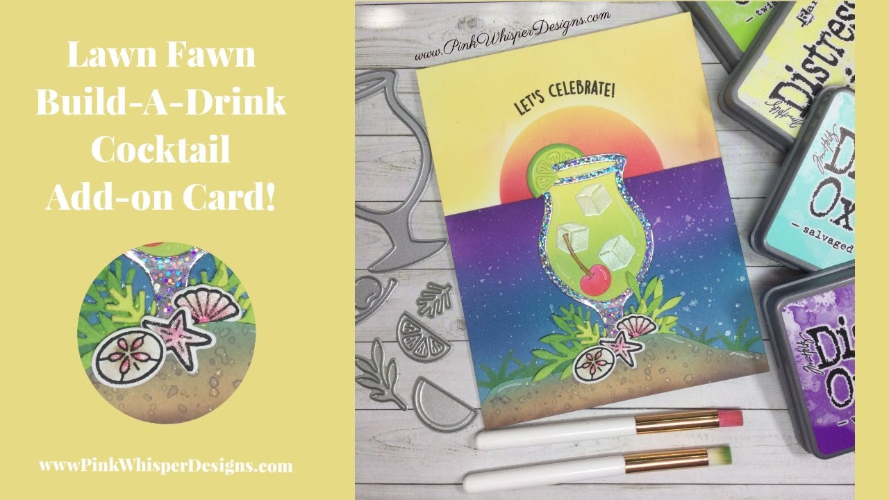 Lawn Fawn Build-A-Drink Cocktail Add-on Card!