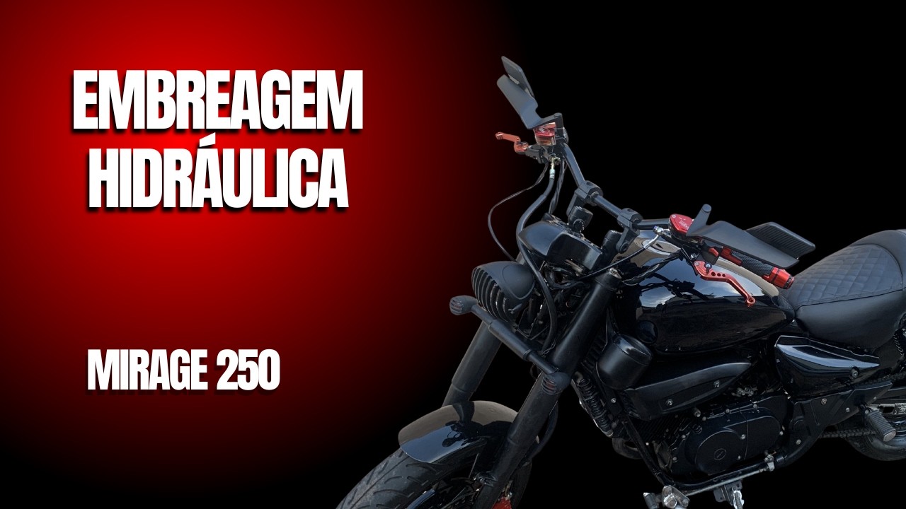 Embreagem hidráulica na Mirage 250