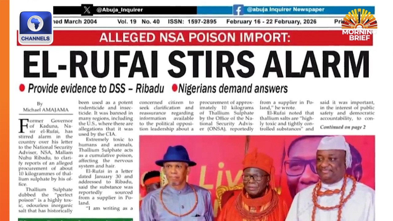 El-Rufai Stirs Alarm On Allege Poison Import, Calls Out NSA +More | Newspaper Review