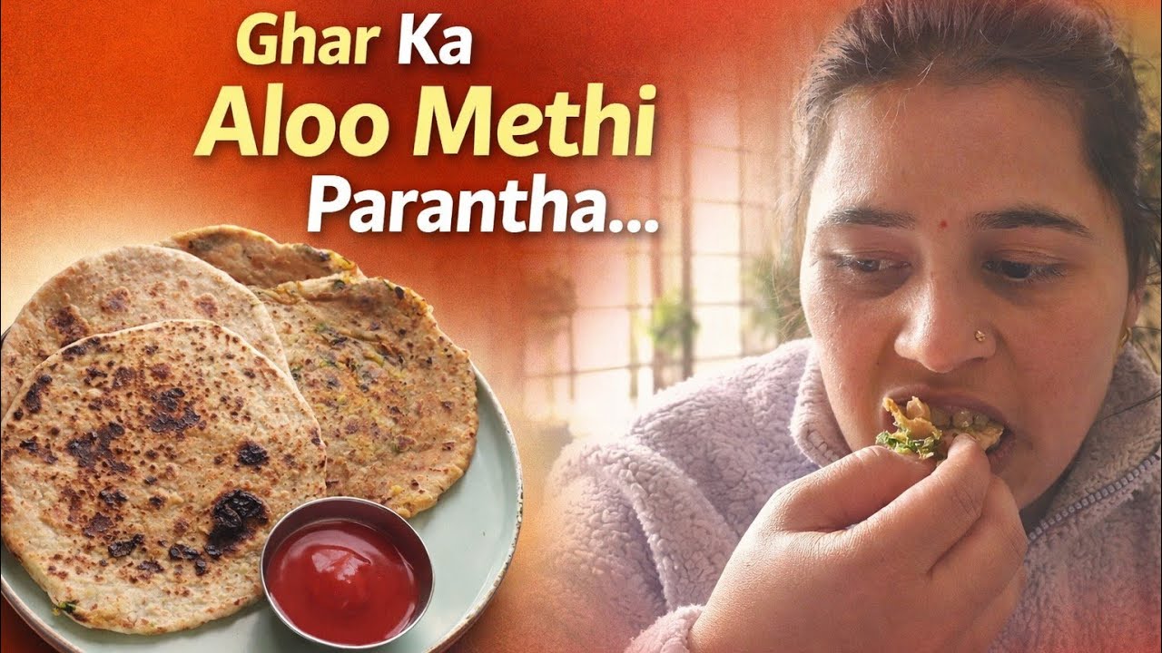 Aloo Methi Ka Paratha Banaane Ka Asaan Tarika | Perfect Breakfast Recipe 