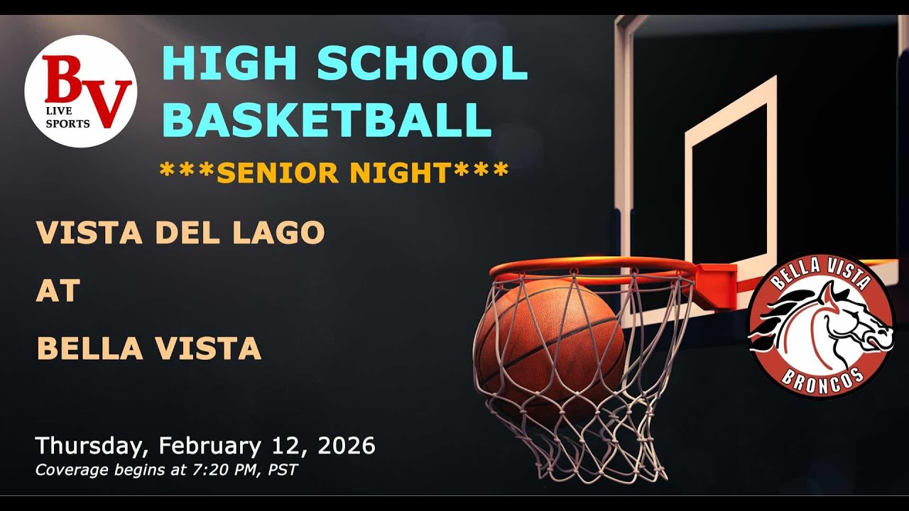 Vista del Lago at Bella Vista (Senior Night) - Girls HS Basketball