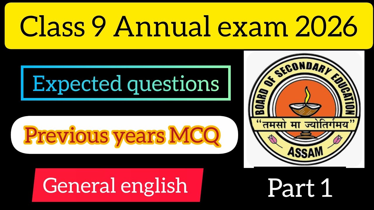SEBA Class 9 English Important Questions 2026 |Annual Exam Preparation |Expected Questions।।