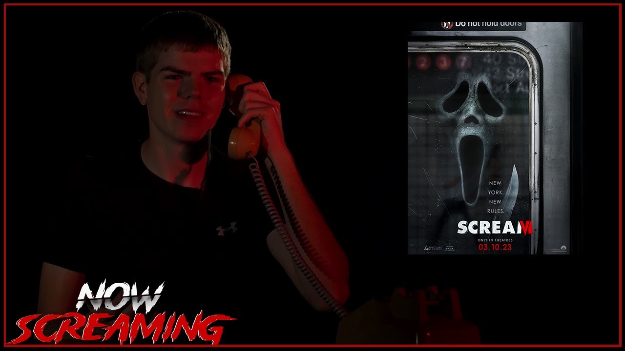 Scream VI - Now Screaming #5