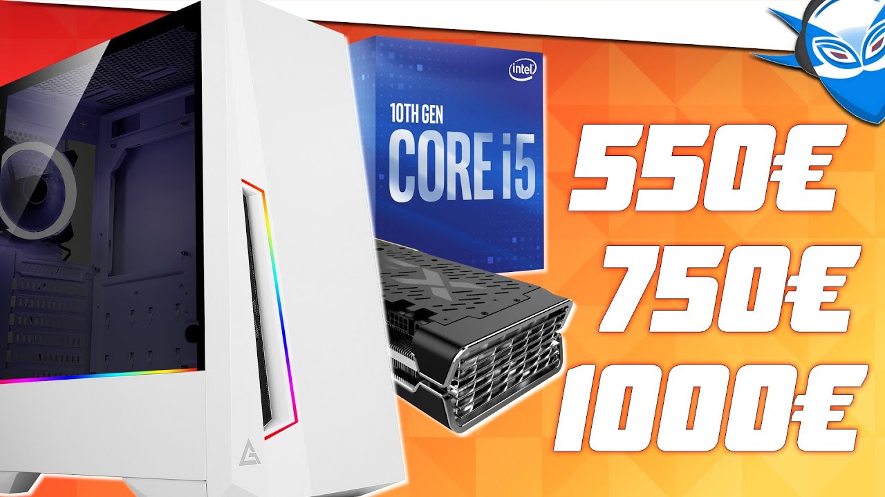 TOP PC GAMER 2020 (Config Gaming Ao&ucirc;t) 550&euro; / 750&euro; / 1000&euro;