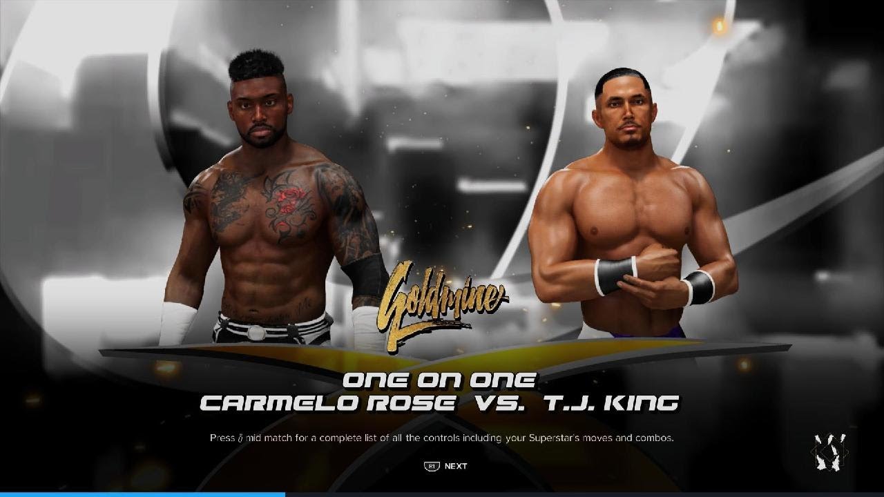 Carmelo Rose Vs T.J. King(Goldmine)