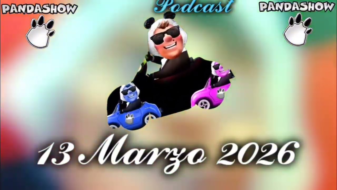 13 MARZO 2026 EL PANDA SHOW 