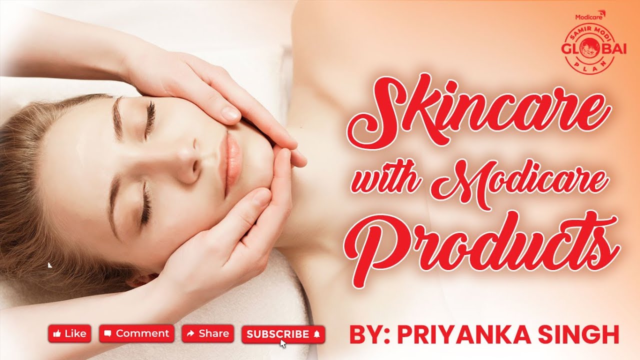 Skincare with Modicare Products | Modicare Business | Glow your skin