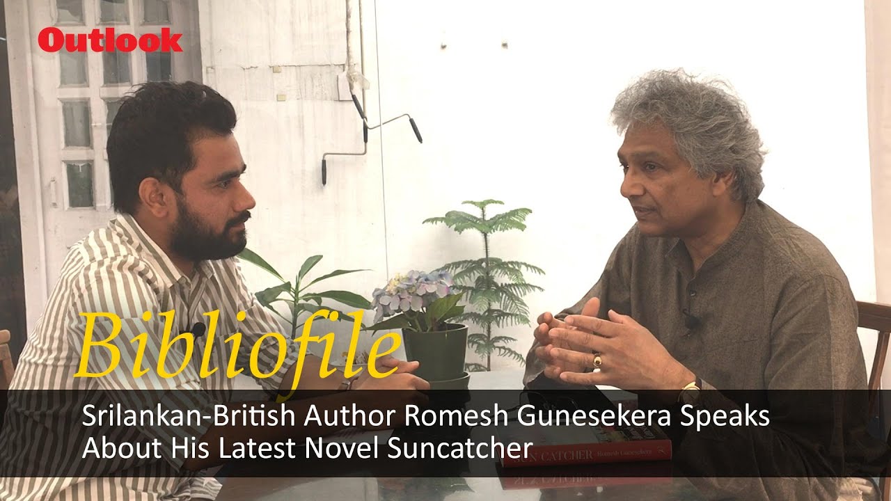 Srilankan British Author Romesh Gunesekera Speaks About His Latest Novel Suncatcher