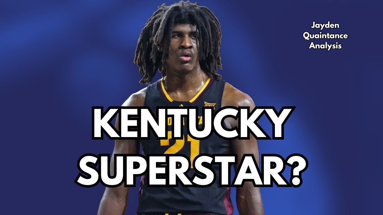 Why Jayden Quaintance is Kentucky's Next Superstar Big Man