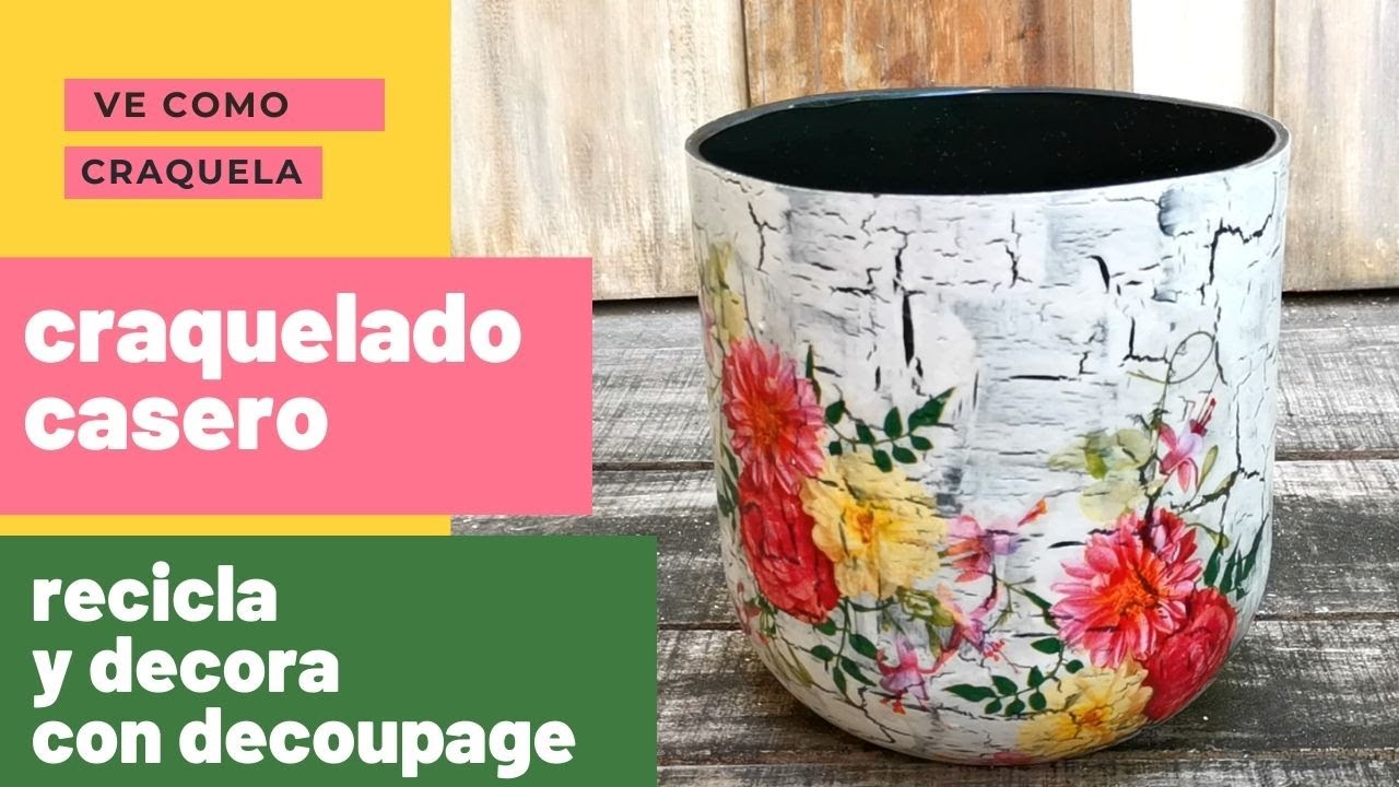 CRAQUELADO CASERO+DECOUPAGE +reciclaje